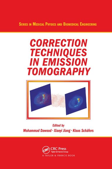 Mohammad Dawood, Xiaoyi Jiang, Klaus Schäfer - Correction Techniques in Emission Tomography, Häftad