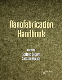 bokomslag Nanofabrication Handbook