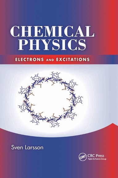 Sven Larsson - Chemical Physics, Häftad