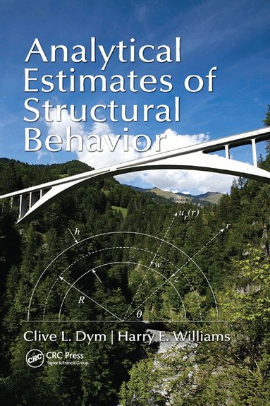 Clive L. Dym, Harry E. Williams - Analytical Estimates of Structural Behavior, Häftad