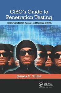bokomslag CISO's Guide to Penetration Testing