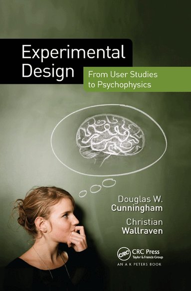 Douglas W. Cunningham, Christian Wallraven - Experimental Design, Häftad