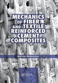 bokomslag Mechanics of Fiber and Textile Reinforced Cement Composites