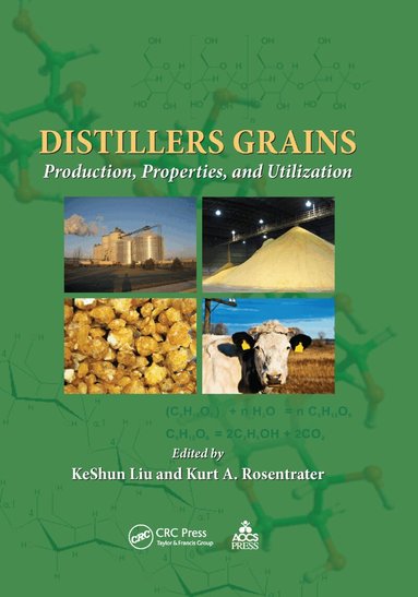 KeShun Liu, Kurt A. Rosentrater - Distillers Grains, Häftad