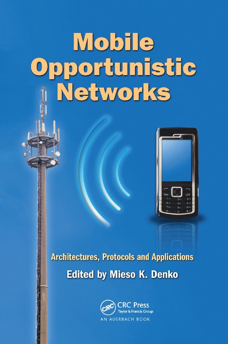 Mobile Opportunistic Networks 1