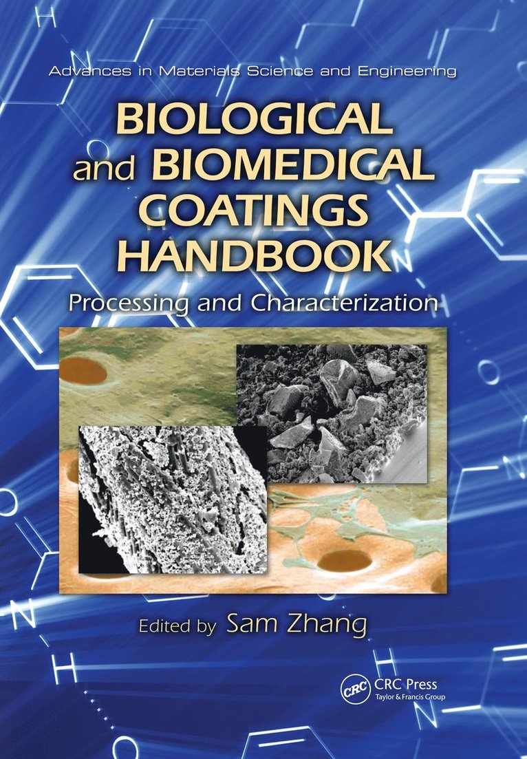 Biological and Biomedical Coatings Handbook 1