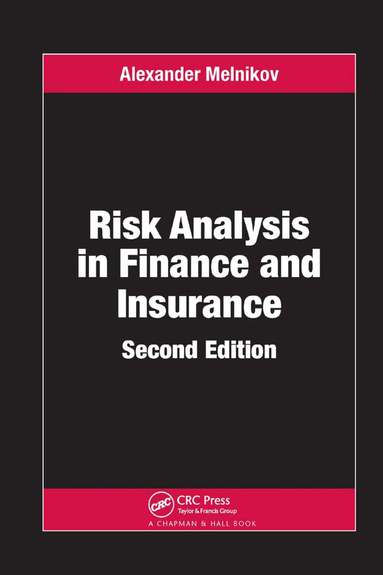 Alexander Melnikov - Risk Analysis in Finance and Insurance, Häftad