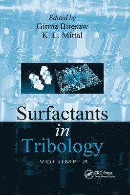 Girma Biresaw, K.L. Mittal, K. L. Mittal - Surfactants in Tribology, Volume 2, Häftad