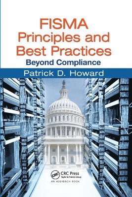 FISMA Principles and Best Practices 1