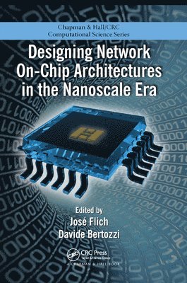 bokomslag Designing Network On-Chip Architectures in the Nanoscale Era