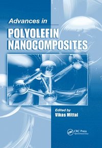 bokomslag Advances in Polyolefin Nanocomposites