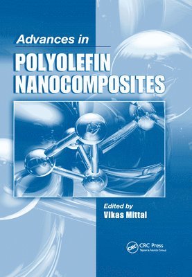 Advances in Polyolefin Nanocomposites 1
