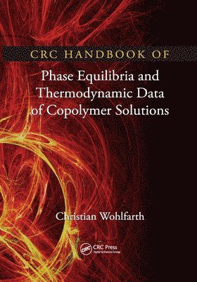 CRC Handbook of Phase Equilibria and Thermodynamic Data of Copolymer Solutions 1