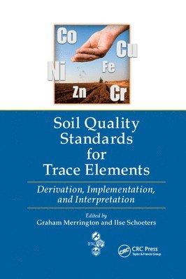 Soil Quality Standards for Trace Elements 1