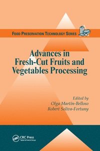 bokomslag Advances in Fresh-Cut Fruits and Vegetables Processing