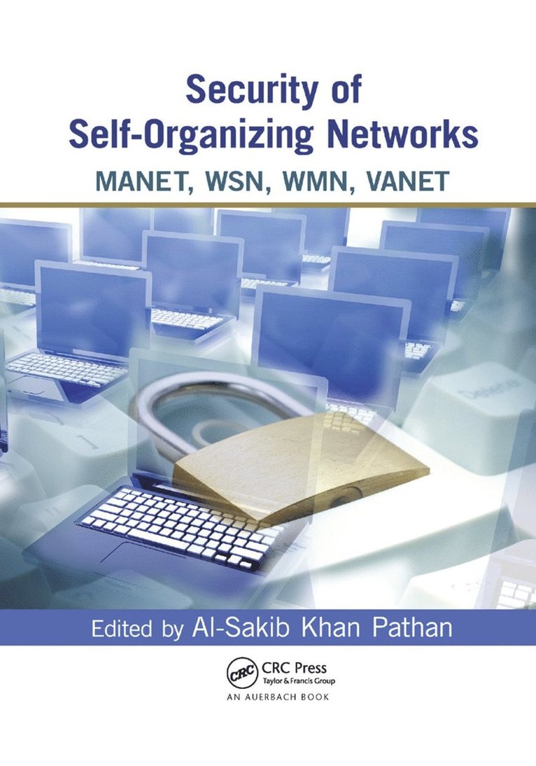 Al-Sakib Khan Pathan - Security of Self-Organizing Networks, Häftad
