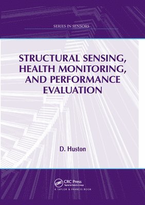 bokomslag Structural Sensing, Health Monitoring, and Performance Evaluation