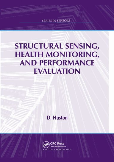 bokomslag Structural Sensing, Health Monitoring, and Performance Evaluation