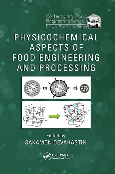 Sakamon Devahastin - Physicochemical Aspects of Food Engineering and Processing, Häftad