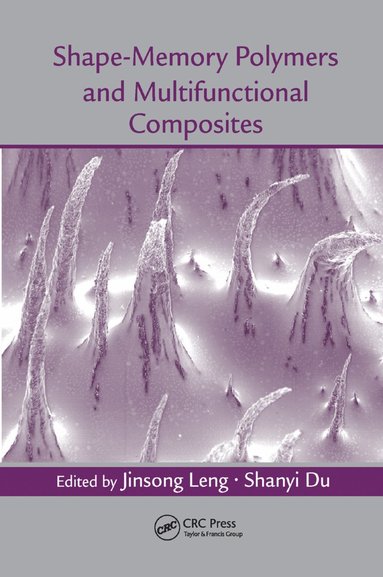 bokomslag Shape-Memory Polymers and Multifunctional Composites