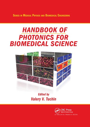 Valery V. Tuchin - Handbook of Photonics for Biomedical Science, Häftad