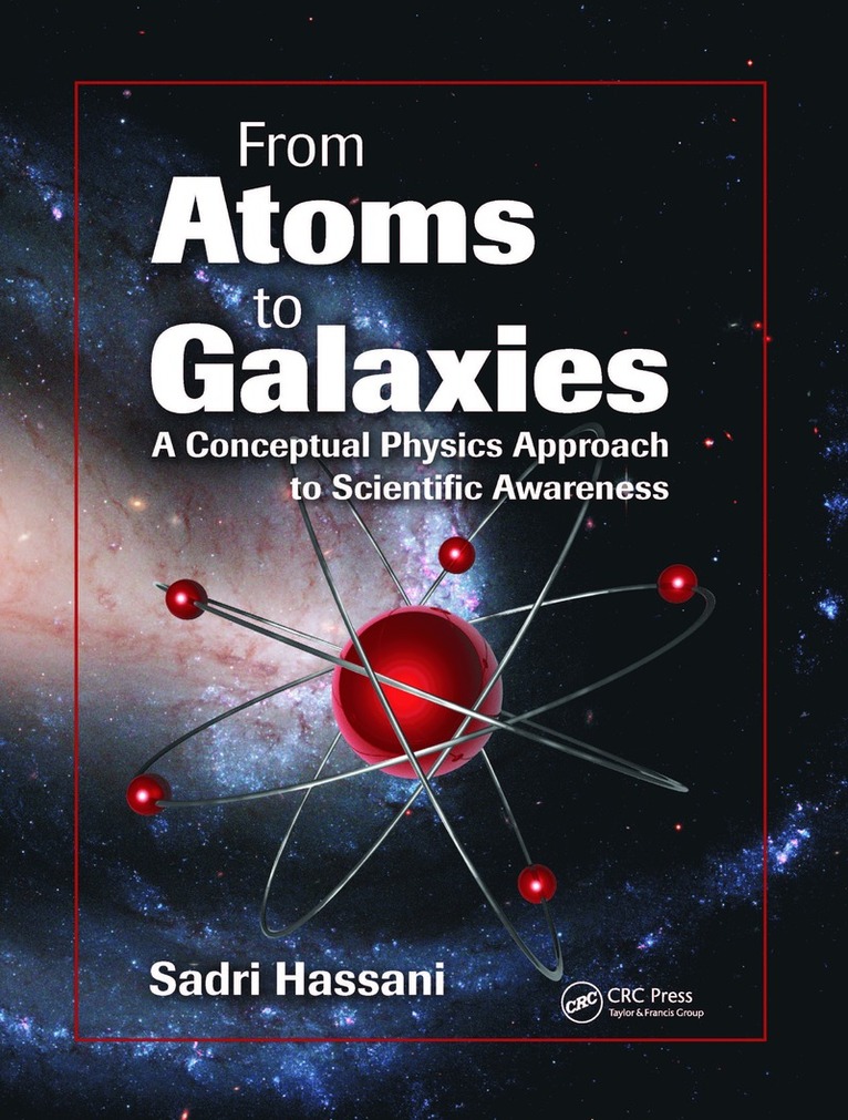 From Atoms to Galaxies