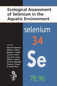bokomslag Ecological Assessment of Selenium in the Aquatic Environment