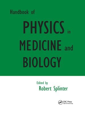 Handbook of Physics in Medicine and Biology 1