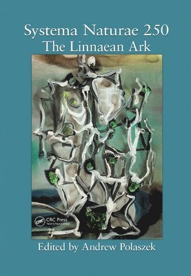 Andrew Polaszek - Systema Naturae 250 - The Linnaean Ark, Häftad