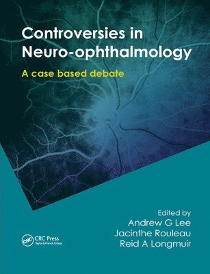 Controversies in Neuro-Ophthalmology 1