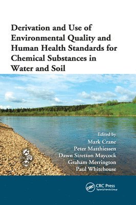 bokomslag Derivation and Use of Environmental Quality and Human Health Standards for Chemical Substances in Water and Soil