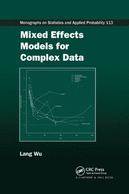 Lang Wu - Mixed Effects Models for Complex Data, Häftad