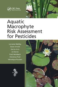 bokomslag Aquatic Macrophyte Risk Assessment for Pesticides