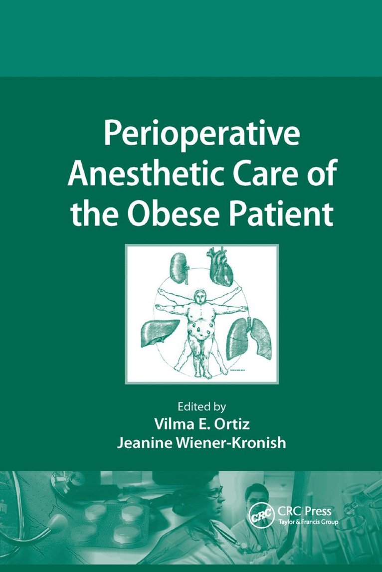 Perioperative Anesthetic Care of the Obese Patient 1