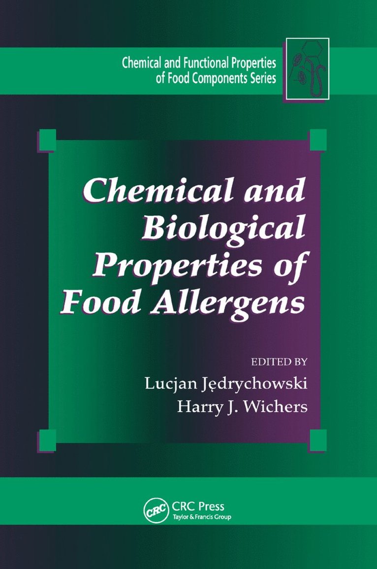 Lucjan Jedrychowski, Harry J. Wichers - Chemical and Biological Properties of Food Allergens, Häftad