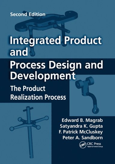 bokomslag Integrated Product and Process Design and Development