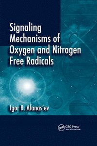 bokomslag Signaling Mechanisms of Oxygen and Nitrogen Free Radicals