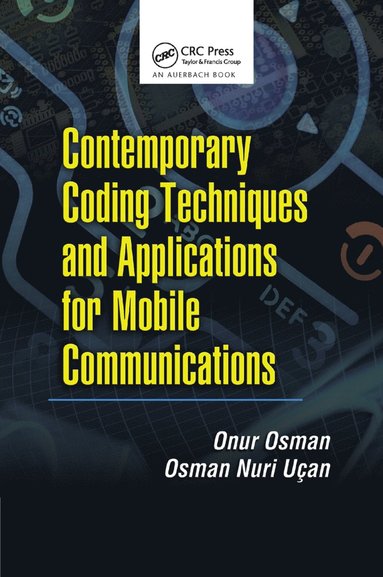 bokomslag Contemporary Coding Techniques and Applications for Mobile Communications