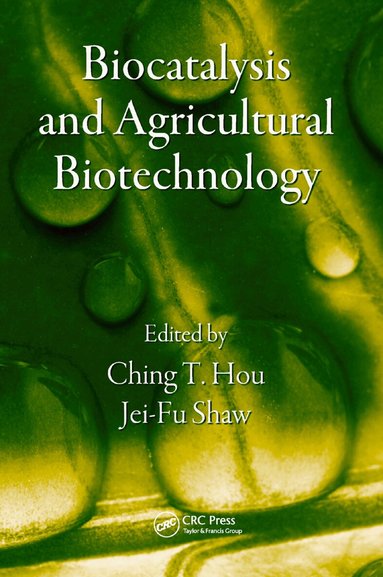 Ching T. Hou, Jei-Fu Shaw - Biocatalysis and Agricultural Biotechnology, Häftad