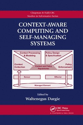 bokomslag Context-Aware Computing and Self-Managing Systems
