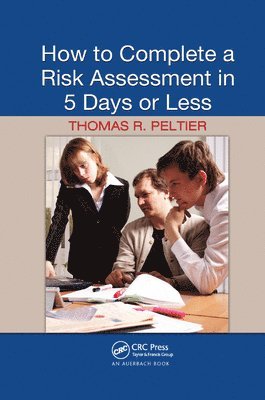 How to Complete a Risk Assessment in 5 Days or Less 1