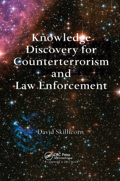 David Skillicorn - Knowledge Discovery for Counterterrorism and Law Enforcement, Häftad