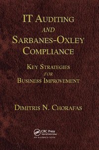 bokomslag IT Auditing and Sarbanes-Oxley Compliance