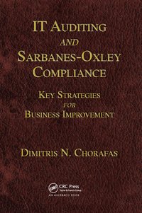 bokomslag IT Auditing and Sarbanes-Oxley Compliance