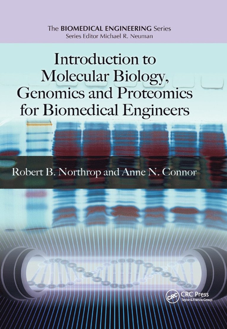 Introduction to Molecular Biology, Genomics and Proteomics for Biomedical Engineers 1