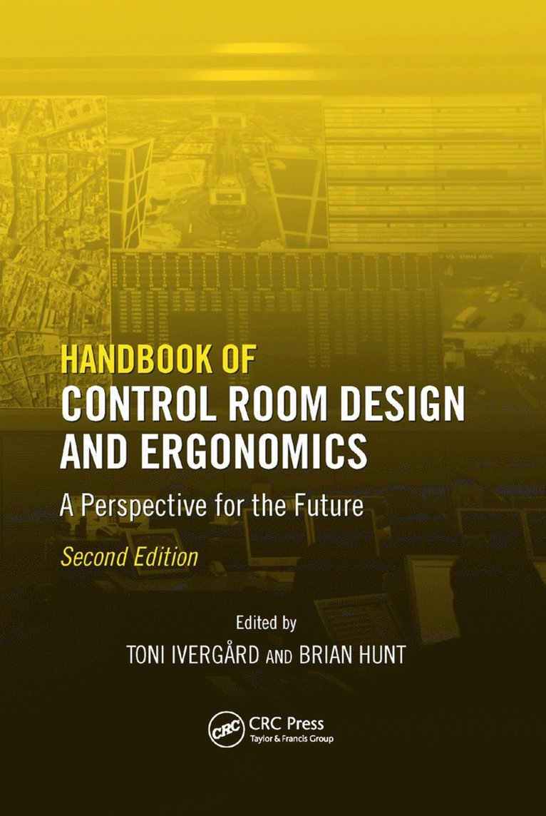 Handbook of Control Room Design and Ergonomics 1