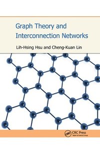 bokomslag Graph Theory and Interconnection Networks