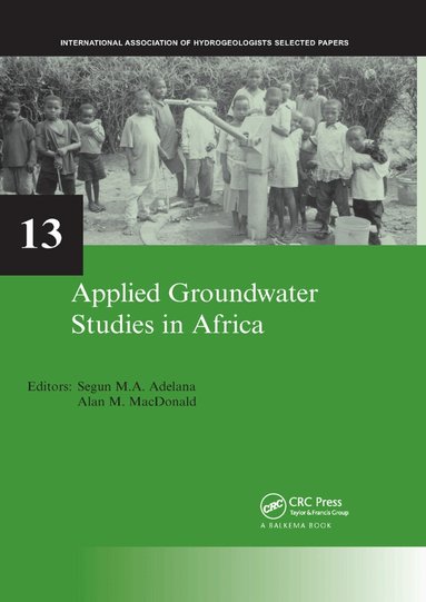 Segun Adelana, Alan MacDonald - Applied Groundwater Studies in Africa, Häftad