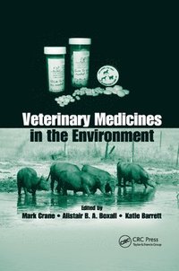 bokomslag Veterinary Medicines in the Environment