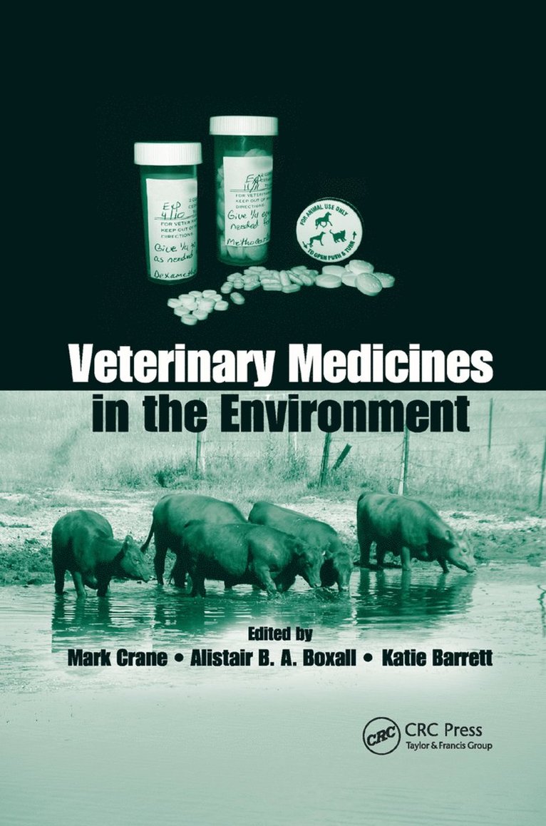Mark Crane, Alistair B. A. Boxall, Katie Barrett, Alistair B. a. Boxall - Veterinary Medicines in the Environment, Häftad
